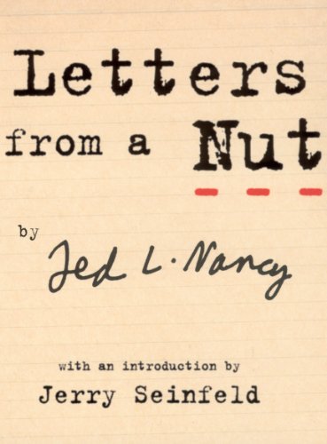 Letters From A Nut: With An Introduction by Jerry Seinfeld von Ebury Press