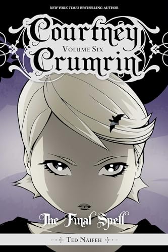 Courtney Crumrin, Vol. 6: The Final Spell (COURTNEY CRUMRIN TP)