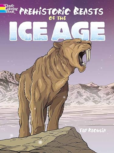 Prehistoric Beasts of the Ice Age (Dover Coloring Books) (Dover Coloring Books for Children)