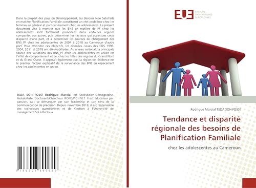 Tendance et disparité régionale des besoins de Planification Familiale: chez les adolescentes au Cameroun von Éditions universitaires européennes