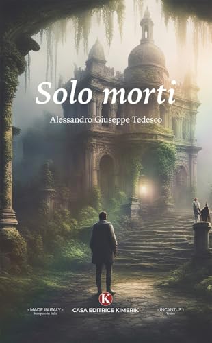 Solo morti Solo morti von Kimerik