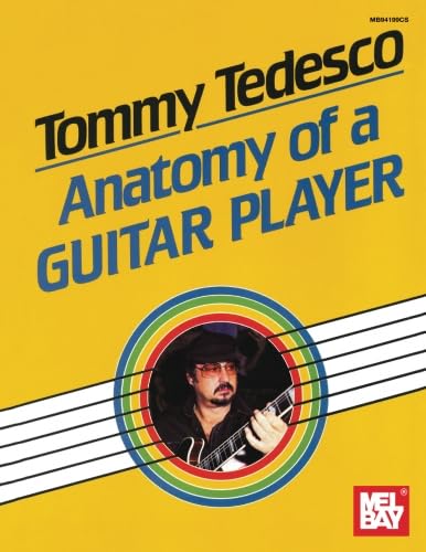Tommy Tedesco: Anatomy of a Guitar Player von Mel Bay Publications, Inc.