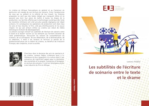 Les subtilités de l'écriture de scénario entre le texte et le drame von Éditions universitaires européennes