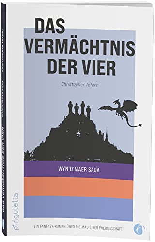 Das Vermächtnis der Vier: Wyn`d`maer Saga
