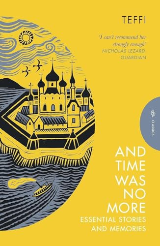 And Time Was No More: Essential Writings (Pushkin Press Classics) von Pushkin Press