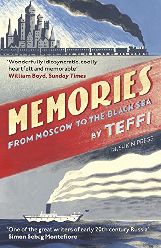 Memories - From Moscow to the Black Sea von Pushkin Press
