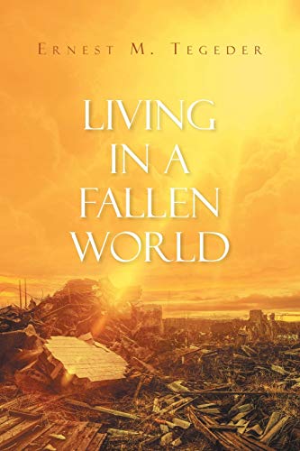 Living in a Fallen World von Christian Faith Publishing, Inc