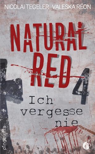 Natural Red 4: Ich vergesse nie (Natural Red 4 - Masterpiece)