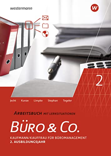 Büro & Co. nach Lernfeldern: Kaufmann/Kauffrau für Büromanagement, 2. Ausbildungsjahr - Lernfelder 5-8 Arbeitsbuch von Winklers Verlag