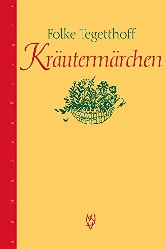Kräutermärchen von Nymphenburger in der Franckh-Kosmos Verlags-GmbH & Co. KG