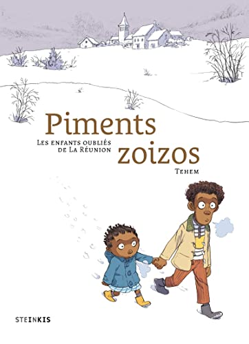 Piments zoizos - Les enfants oubliés de la Réunion