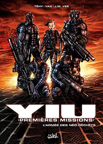 Yiu premières missions T01: L'Armée des néo-déchates