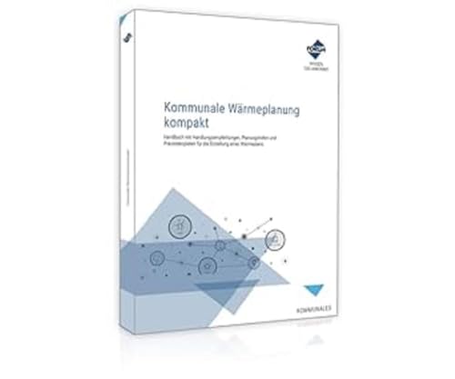 Kommunale Wärmeplanung kompakt