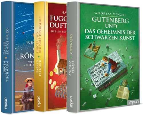 Die Neuzeit im Paket: Galilei, Röntgen & Co. | Fugger und der Duft des Goldes | Gutenberg und das Geheimnis der schwarzen Kunst von Impian GmbH