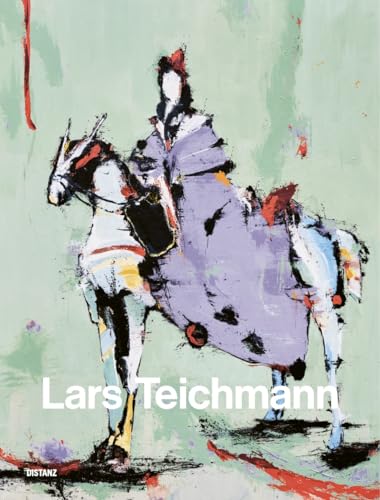 Die 10 Kapitel der Malerei: Lars Teichmann