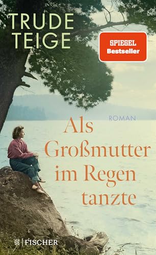 Als Großmutter im Regen tanzte: Roman | Der bewegende Jahres-Bestseller (Generationen-Reihe, Band 1)