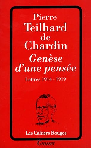 Genèse d'une pensée: Lettres 1914-1919