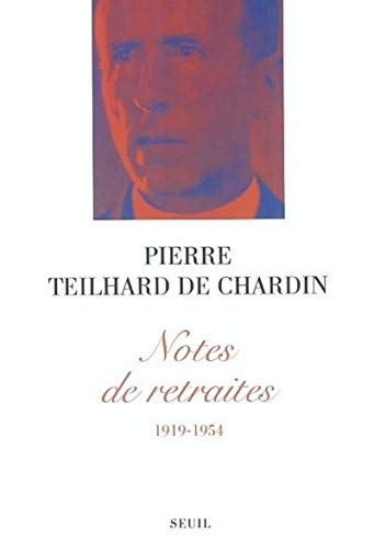 Notes de retraites (1919-1954) von Seuil