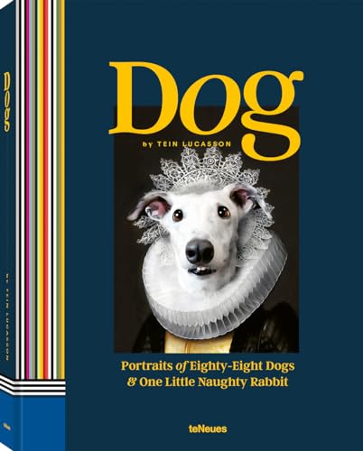 Dog: Portraits of 88 Dogs & One Little Naughty Rabbit (Eighty-eight) von Teneues