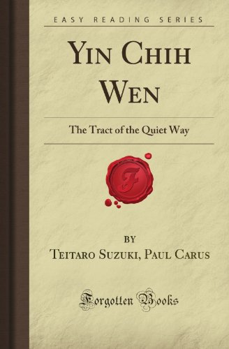 Yin Chih Wen: The Tract of the Quiet Way (Forgotten Books) von Forgotten Books