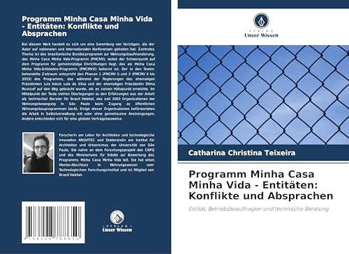 Programm Minha Casa Minha Vida - Entitäten: Konflikte und Absprachen: Entität, Betriebsbeauftragter und technische Beratung von Verlag Unser Wissen