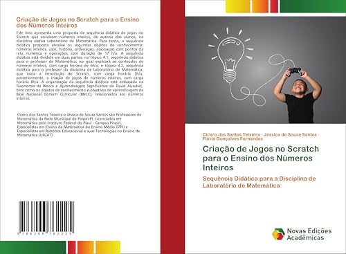 Criação de Jogos no Scratch para o Ensino dos Números Inteiros: Sequência Didática para a Disciplina de Laboratório de Matemática von Novas Edições Acadêmicas