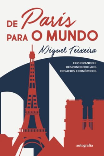 De Paris para o mundo De Paris para o mundo von Autografía