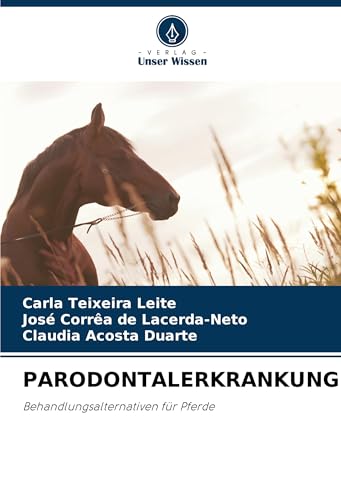 PARODONTALERKRANKUNG: Behandlungsalternativen für Pferde