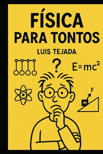 FÍSICA PARA TONTOS FÍSICA PARA TONTOS von Independently published