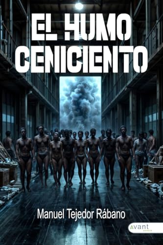 El humo ceniciento von Avant Editorial