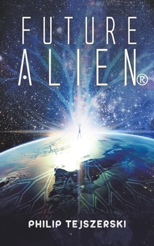 Future Alien® von Austin Macauley Publishers