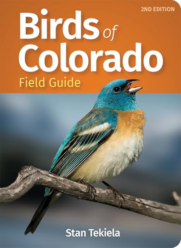 Birds of Colorado Field Guide (Bird Identification Guides)