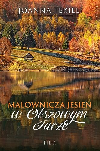 Malownicza jesień w Olszowym Jarze von Filia