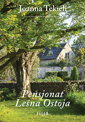 Pensjonat Leśna Ostoja von Filia