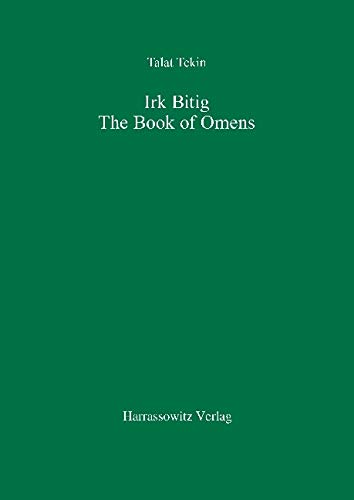 Irk Bitig: The Book of Omens (Turcologica, Band 18)