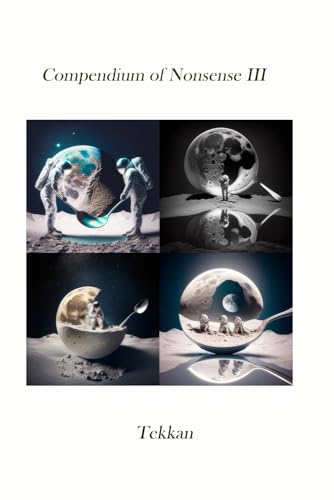 Compendium of Nonsense III von Bowker