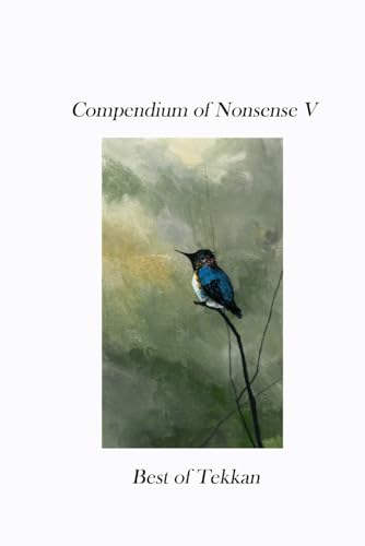 Compendium of Nonsense V von Bowker