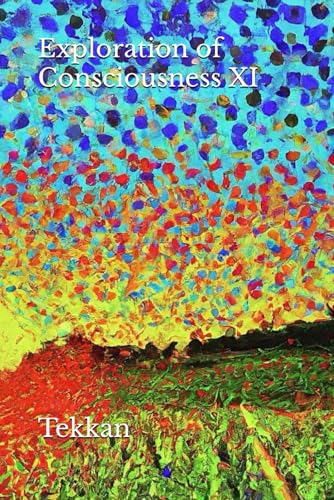 Exploration of Consciousness XI von Bowker