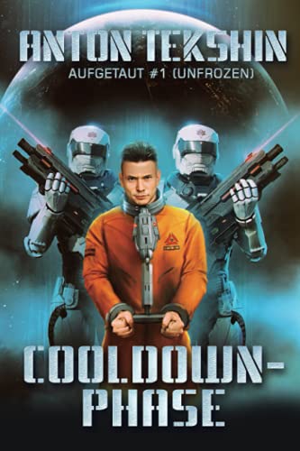 Cooldown-Phase: Aufgetaut #1 (Unfrozen): LitRPG-Serie (Aufgetaut (Unfrozen), Band 1) von Magic Dome Books