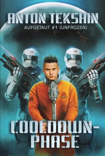 Cooldown-Phase: Aufgetaut #1 (Unfrozen): LitRPG-Serie von Magic Dome Books