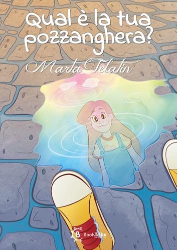 Qual è la tua pozzanghera? von BookTribu