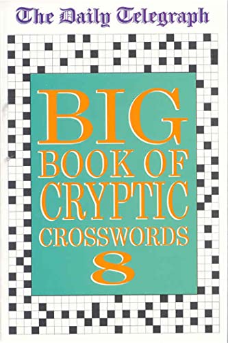 The 'Daily Telegraph' Big Book of Cryptic Crosswords (Bk.8)