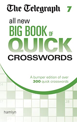 The Telegraph All New Big Book of Quick Crosswords 7 (The Telegraph Puzzle Books)