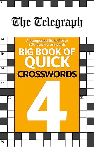 The Telegraph Big Book of Quick Crosswords 4 (The Telegraph Puzzle Books)