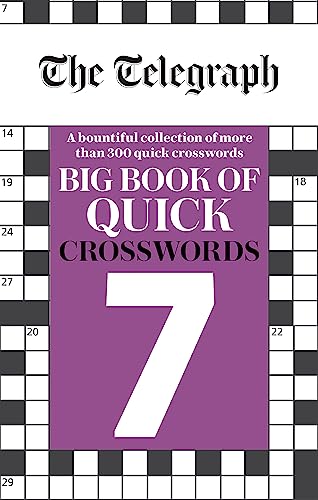 The Telegraph Big Book of Quick Crosswords 7 (The Telegraph Puzzle Books)