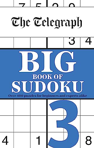 The Telegraph Big Book of Sudoku 3 The Telegraph Big Book of Sudoku 3