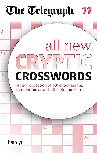 The Telegraph: All New Cryptic Crosswords 11: 100 puzzles (The Telegraph Puzzle Books)