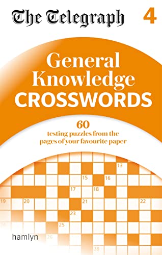 The Telegraph: General Knowledge Crosswords 4 (The Telegraph Puzzle Books)