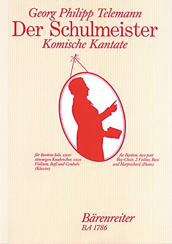 Der Schulmeister -Komische Kantate-. Partitur, Stimmensatz von Bärenreiter Verlag Kasseler Großauslieferung