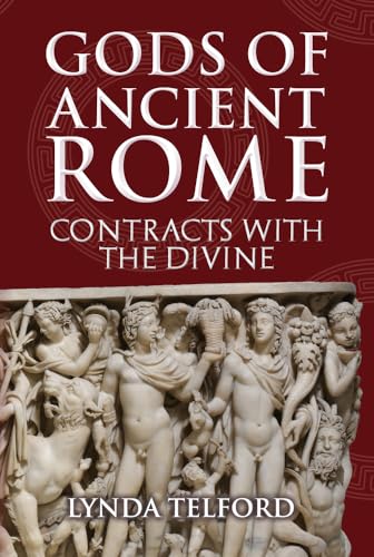 Gods of Ancient Rome: Contracts With the Divine
